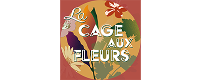 La Cage aux Fleurs