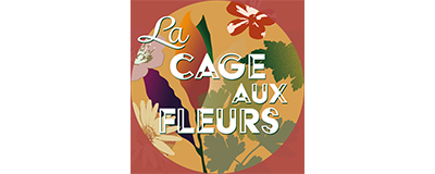 La Cage aux Fleurs